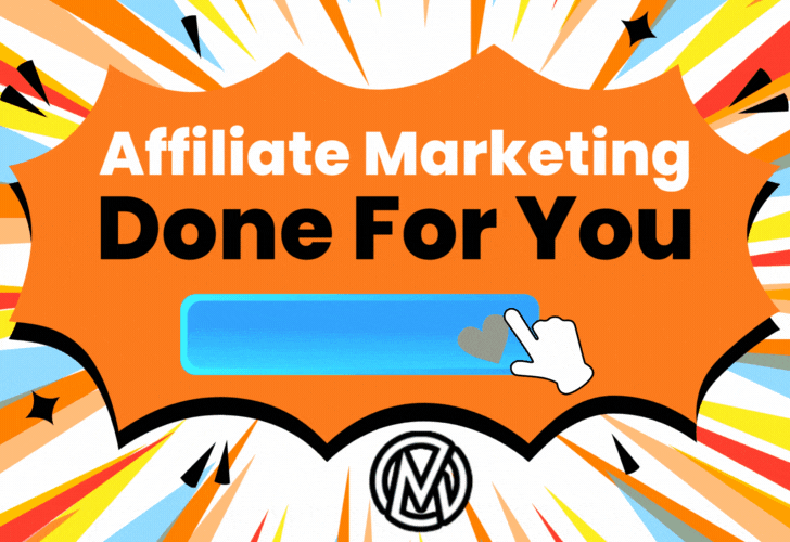 Affiliate Marketing Done For You